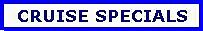 cruise special special promotional ratesed cruises